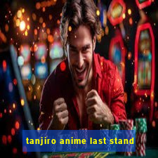 tanjiro anime last stand